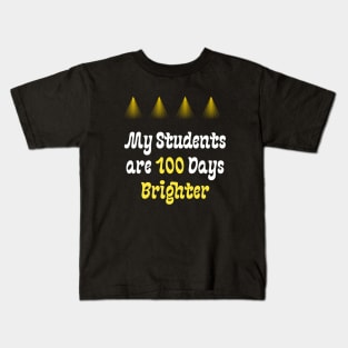 My Students are 100 Days Brighter Kids T-Shirt